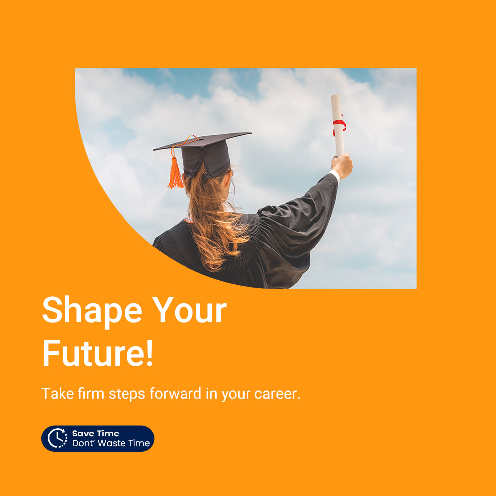 Shape Your Future!